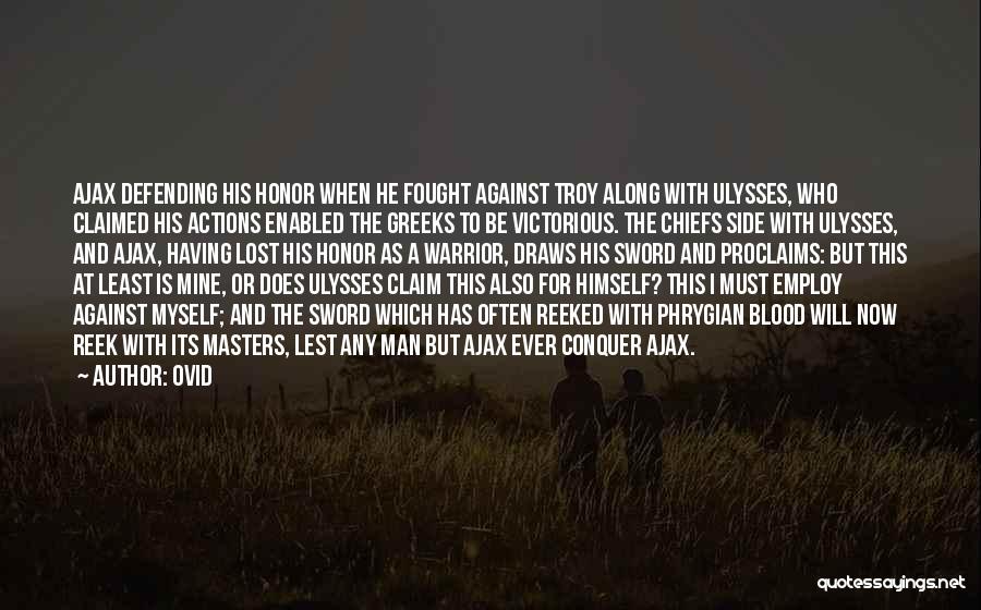 Troy Ajax Quotes By Ovid