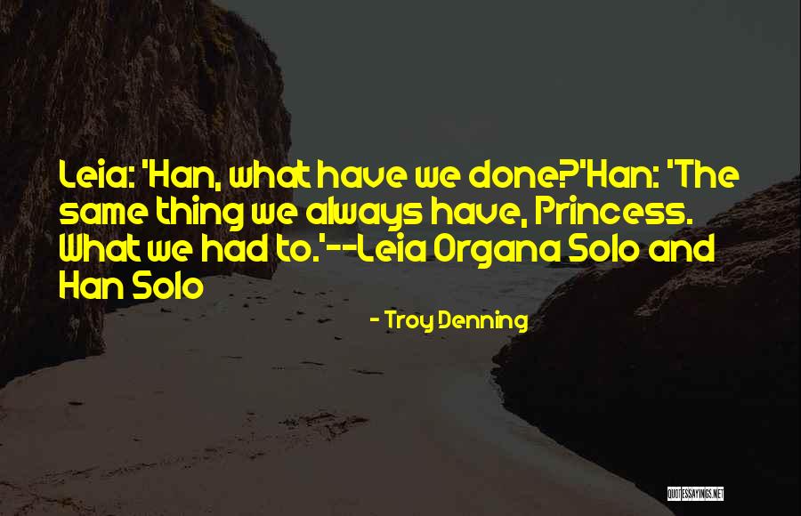 Troy Denning Quotes 1773498