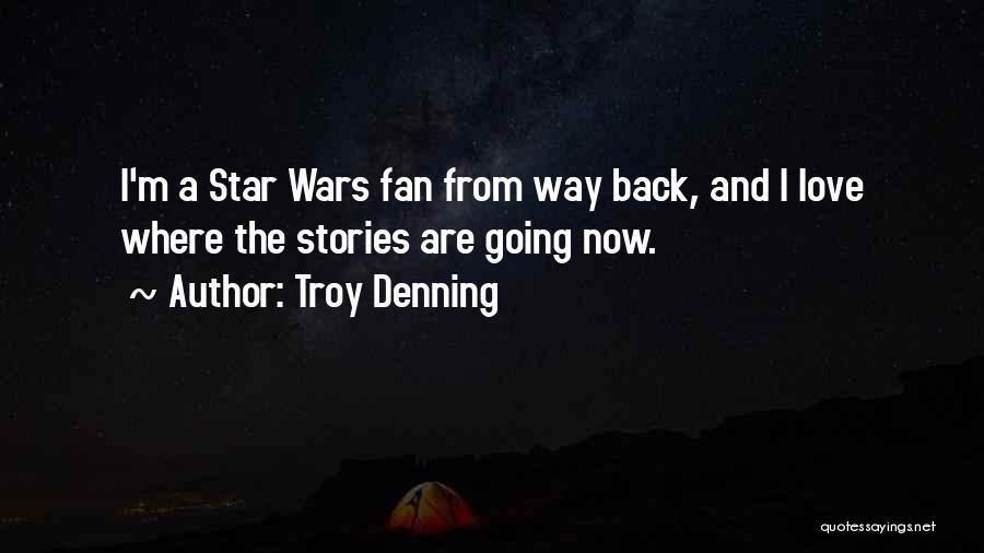 Troy Denning Quotes 1841273