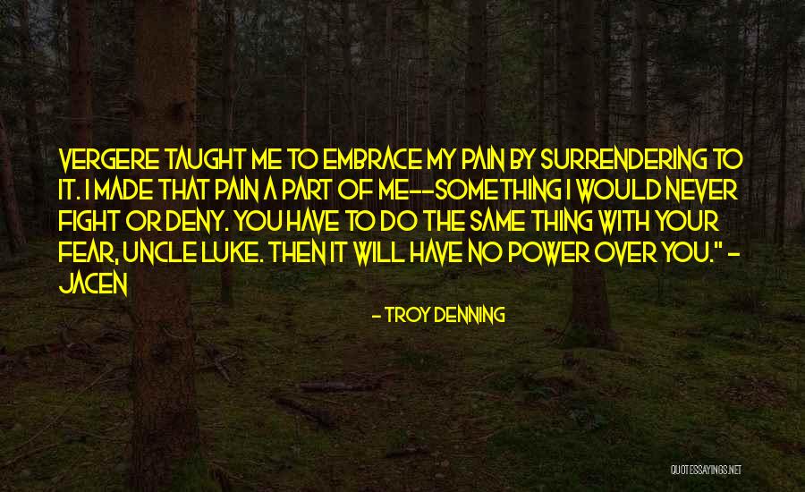 Troy Denning Quotes 2143814