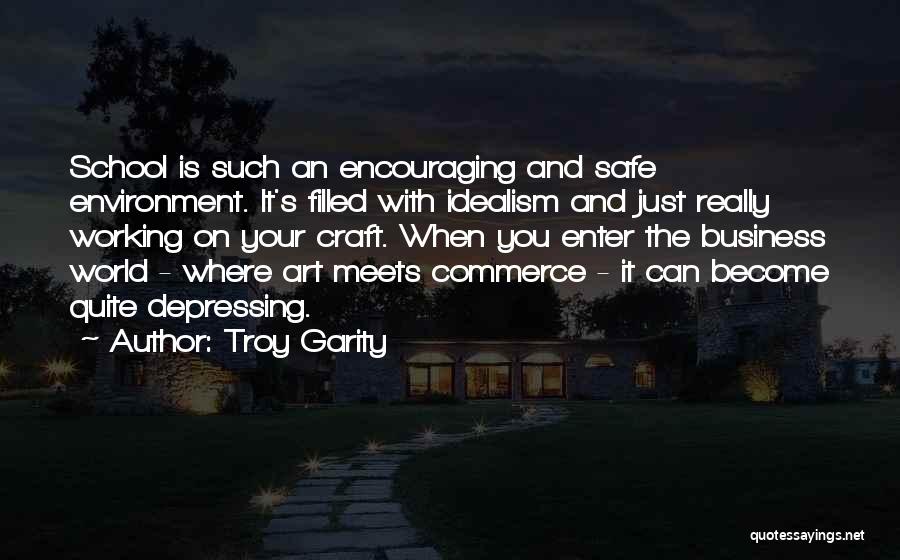 Troy Garity Quotes 1070395