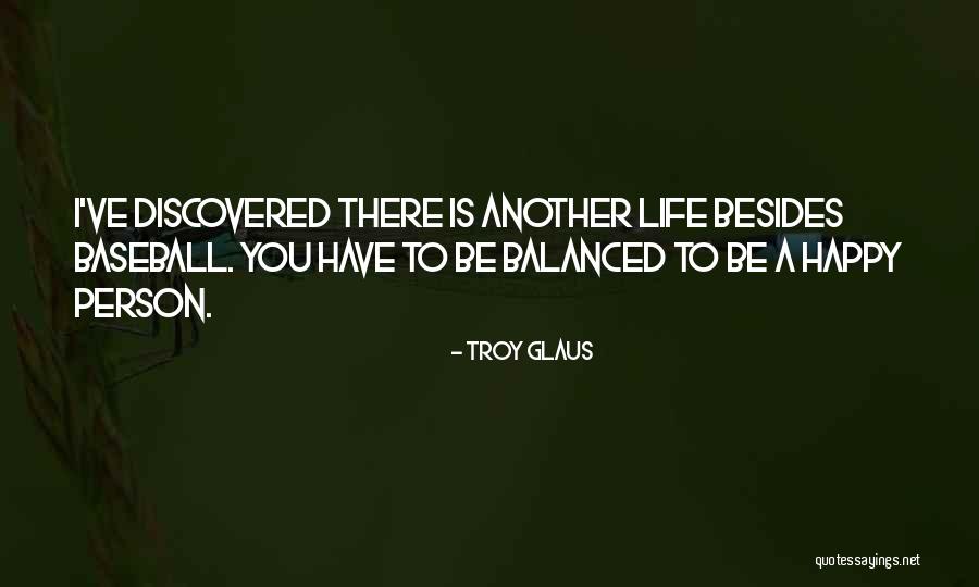Troy Glaus Quotes 591688 Troy Glaus Quotes 591688