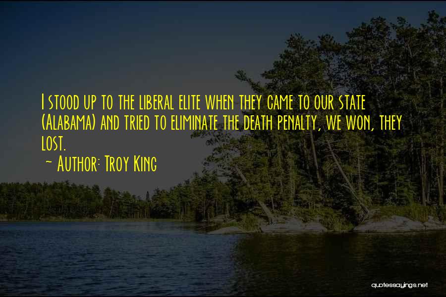 Troy King Quotes 823659