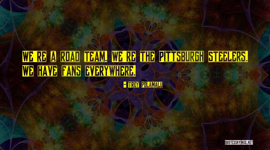 Troy Polamalu Quotes 1215207 Troy Polamalu Quotes 1215207