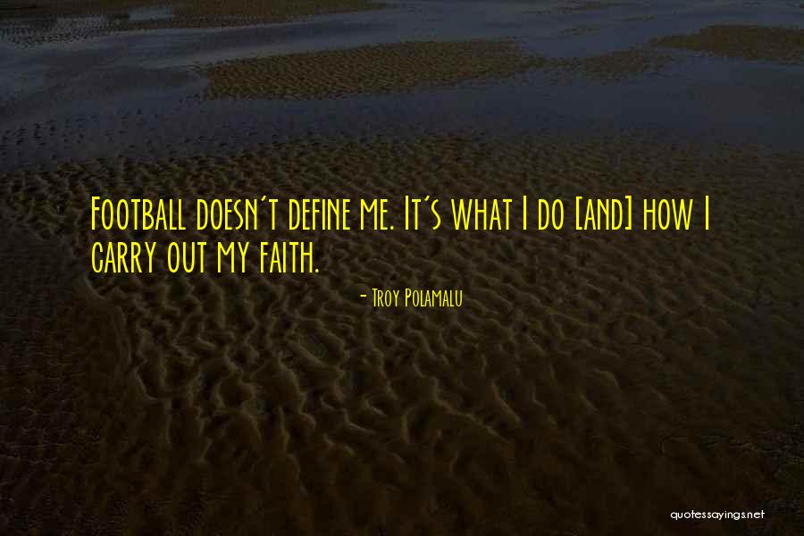 Troy Polamalu Quotes 2248187 Troy Polamalu Quotes 2248187