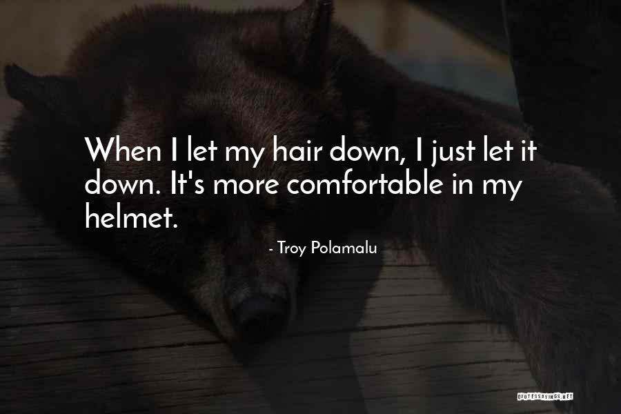 Troy Polamalu Quotes 976192