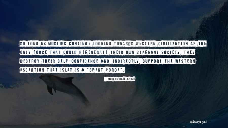 Trozos De Pavita Quotes By Muhammad Asad Trozos De Pavita Quotes By Muhammad Asad