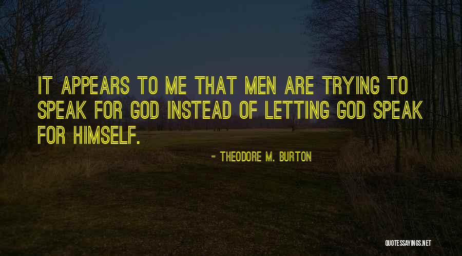 Trpknnmn Quotes By Theodore M. Burton Trpknnmn Quotes By Theodore M. Burton