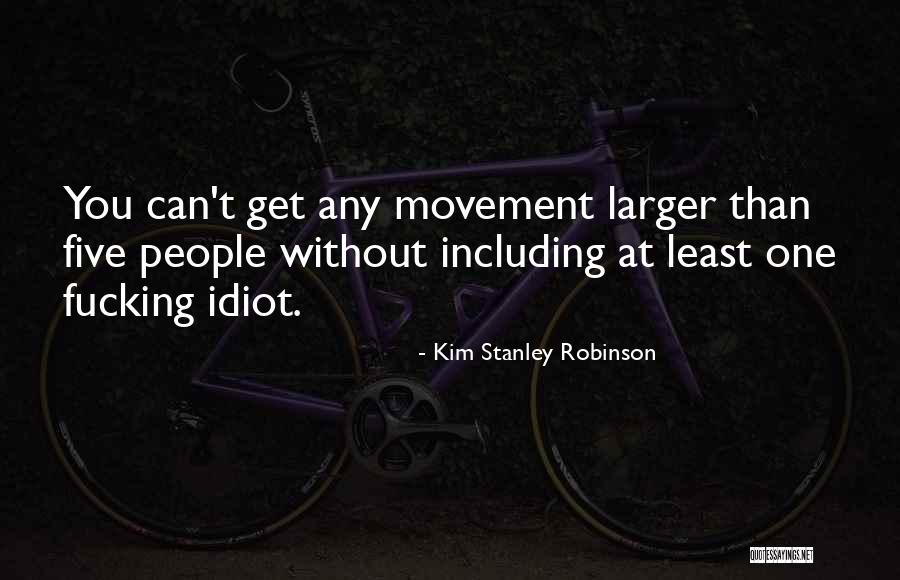 Trstika Za Quotes By Kim Stanley Robinson Trstika Za Quotes By Kim Stanley Robinson