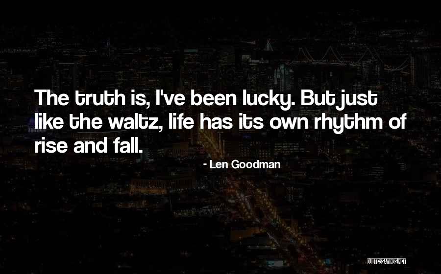 Trsustworthiness Quotes By Len Goodman Trsustworthiness Quotes By Len Goodman