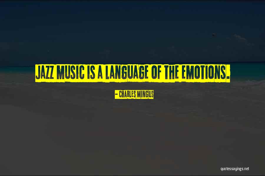 Truants Weinberg Quotes By Charles Mingus Truants Weinberg Quotes By Charles Mingus