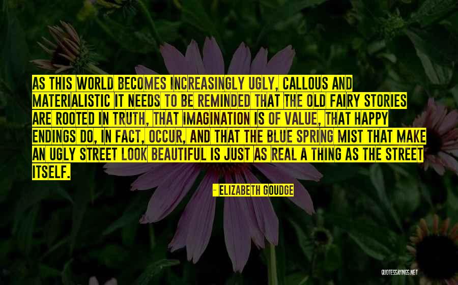Trubyski Quotes By Elizabeth Goudge Trubyski Quotes By Elizabeth Goudge