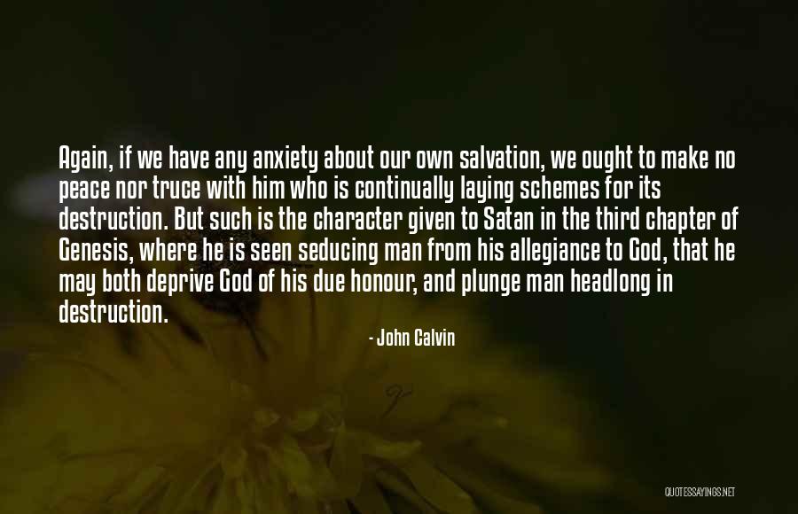 Truce Best Quotes By John Calvin Truce Best Quotes By John Calvin