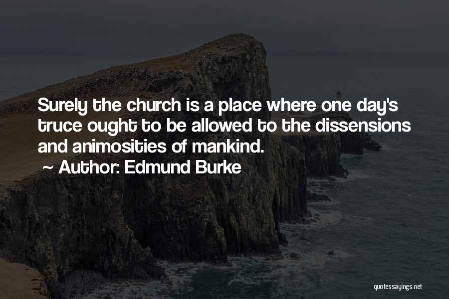 Truce Quotes By Edmund Burke