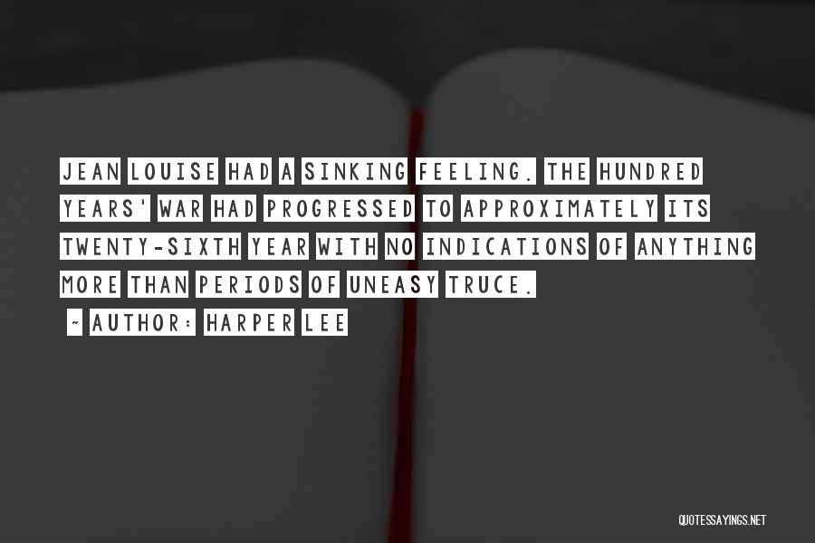 Truce Quotes By Harper Lee