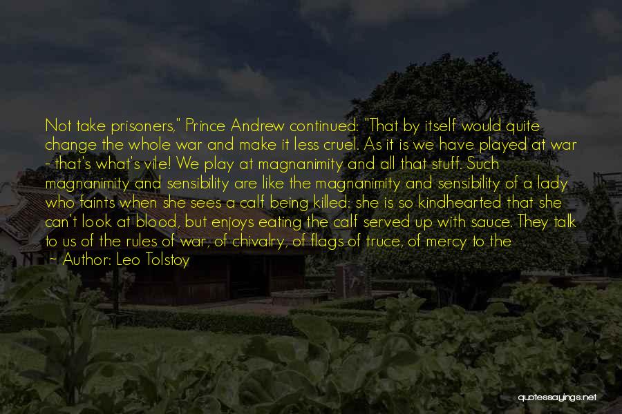 Truce Quotes By Leo Tolstoy