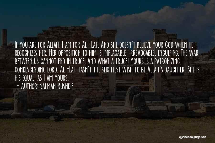 Truce Quotes By Salman Rushdie