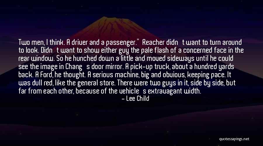 Truck Driver Quotes By Lee Child