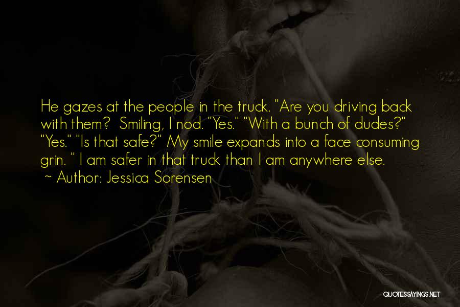 Truck Driving Safety Quotes By Jessica Sorensen