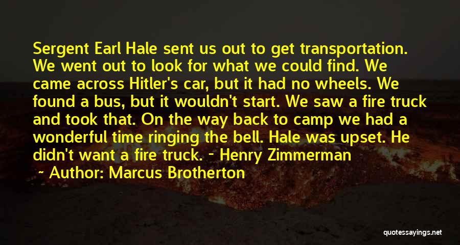 Truck Transportation Quotes By Marcus Brotherton