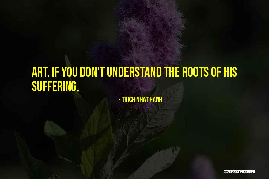 Trucked Quotes By Thich Nhat Hanh Trucked Quotes By Thich Nhat Hanh