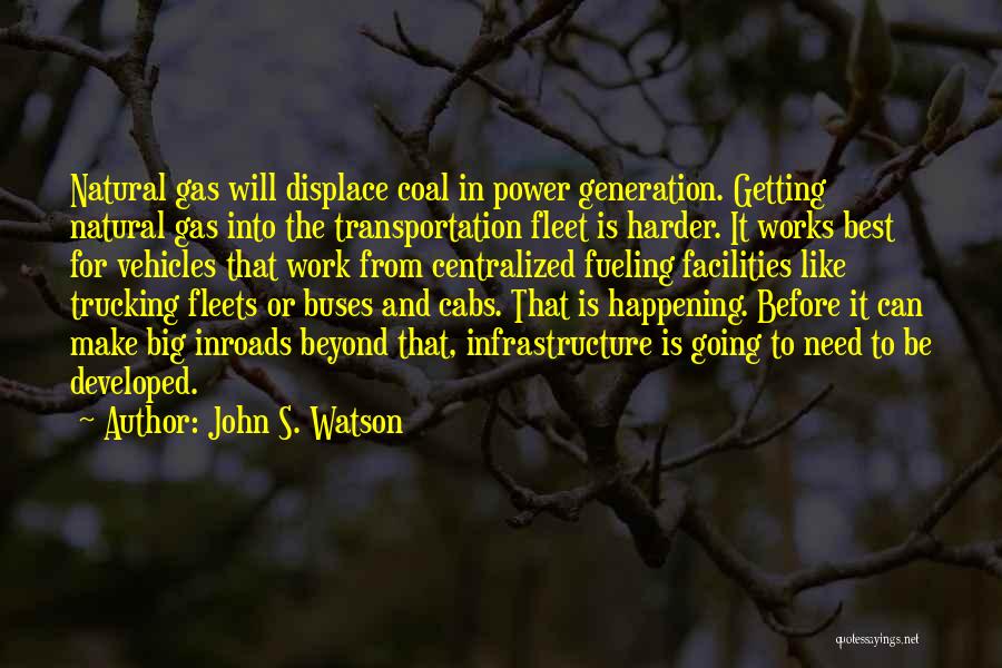 Trucking Quotes By John S. Watson