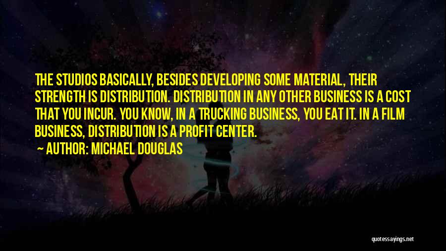 Trucking Quotes By Michael Douglas