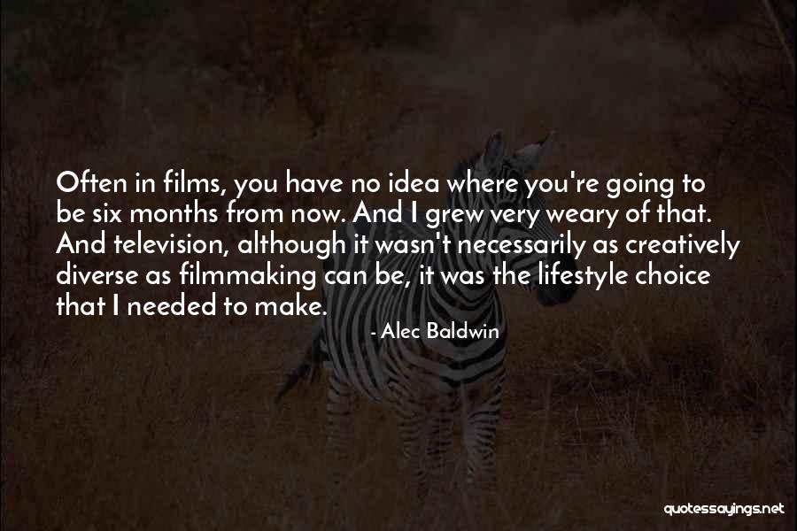 Truckless Movers Quotes By Alec Baldwin Truckless Movers Quotes By Alec Baldwin