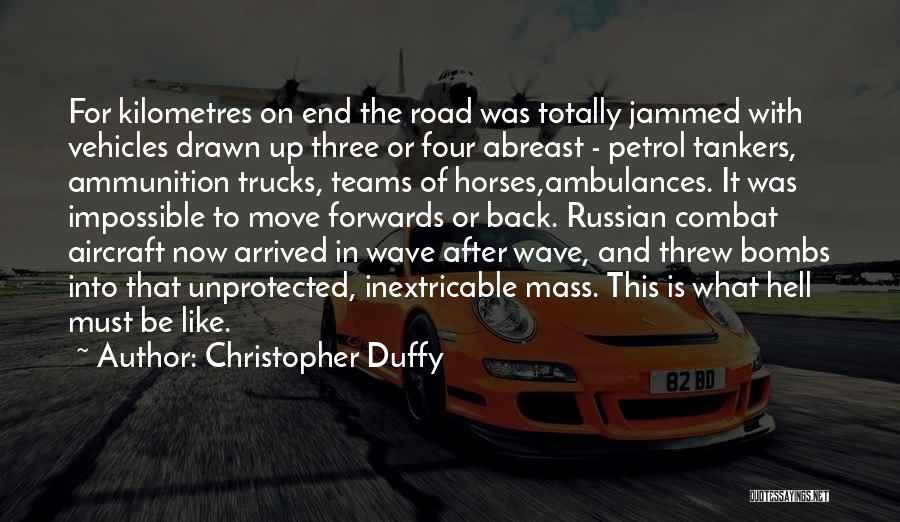 Trucks Quotes By Christopher Duffy