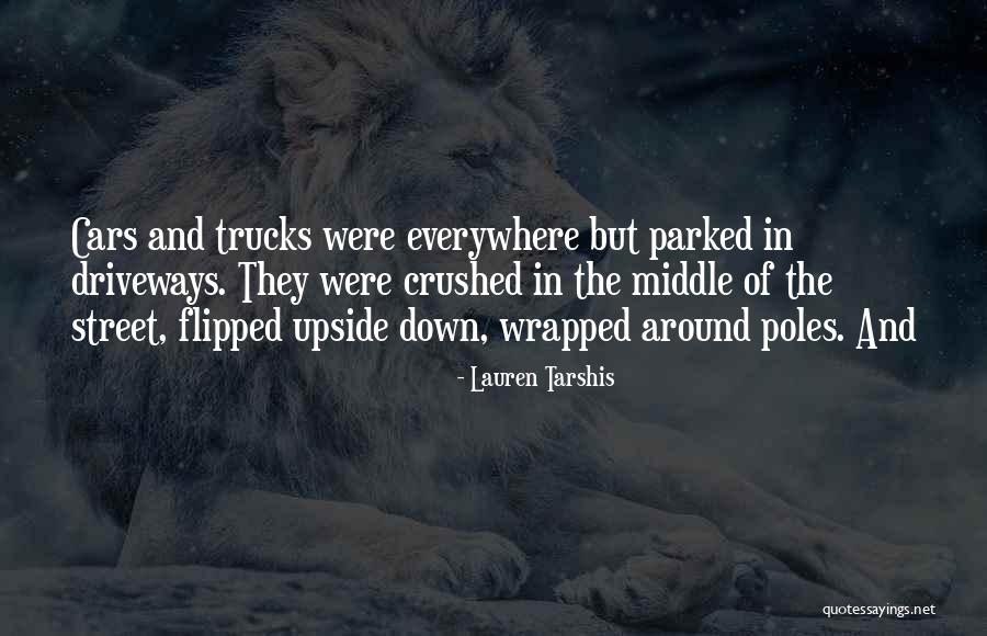 Trucks Quotes By Lauren Tarshis