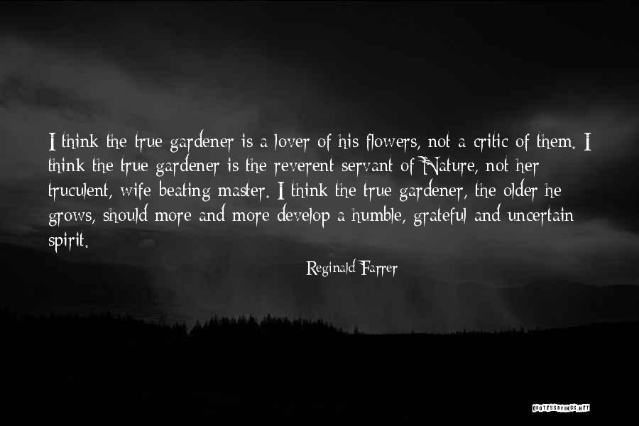 Truculent Quotes By Reginald Farrer