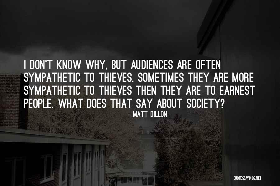 Truculently Synonyms Quotes By Matt Dillon Truculently Synonyms Quotes By Matt Dillon