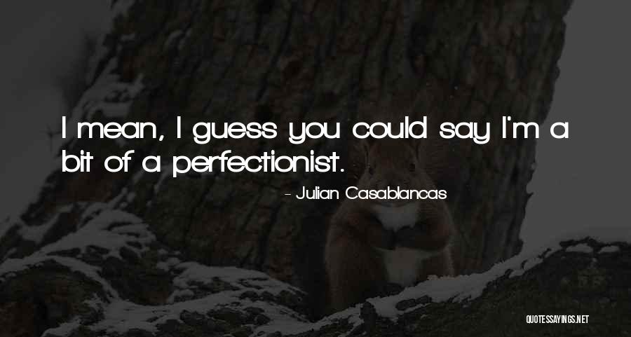 Trudeau Famous Quotes By Julian Casablancas Trudeau Famous Quotes By Julian Casablancas