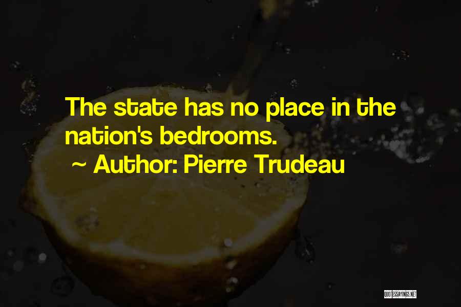 Trudeau Pierre Quotes By Pierre Trudeau