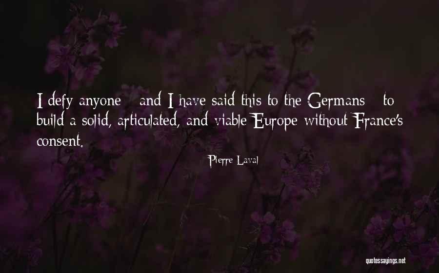 Trudges Def Quotes By Pierre Laval Trudges Def Quotes By Pierre Laval