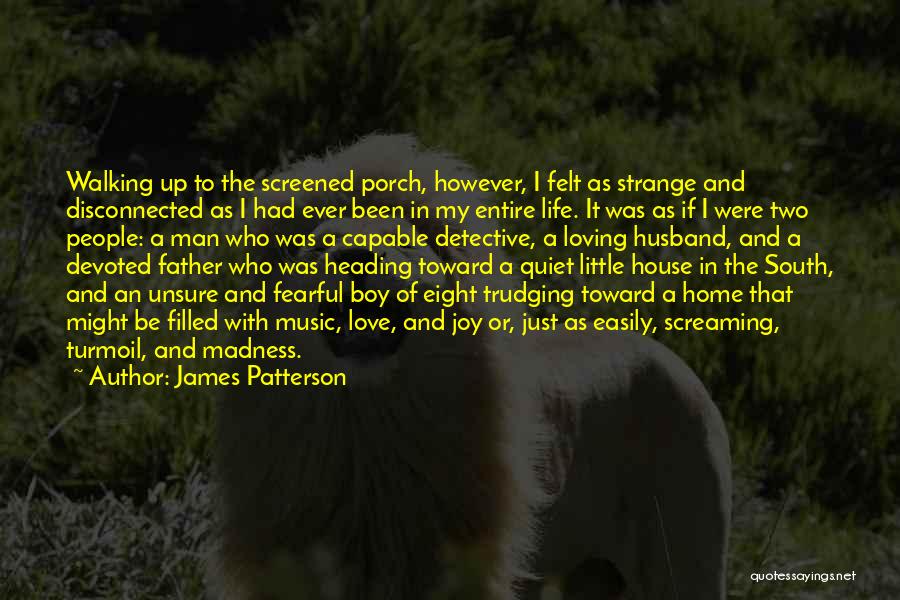 Trudging Quotes By James Patterson