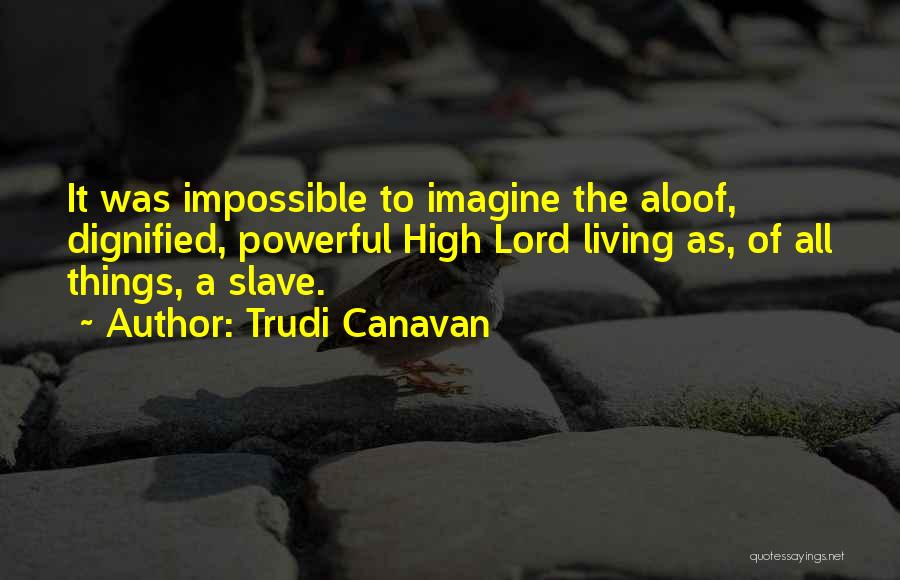 Trudi Canavan Quotes 1548719