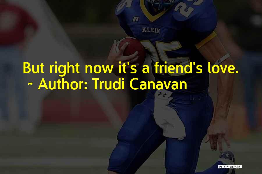 Trudi Canavan Quotes 262283