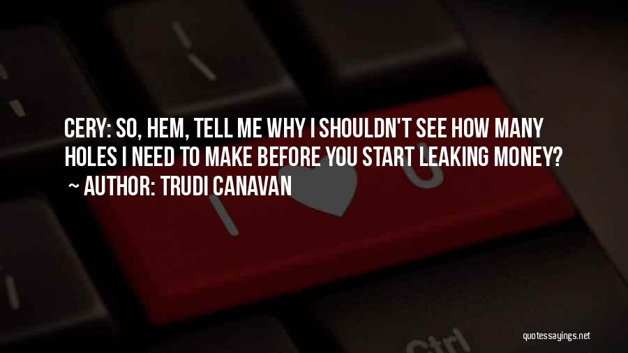 Trudi Canavan Quotes 750026