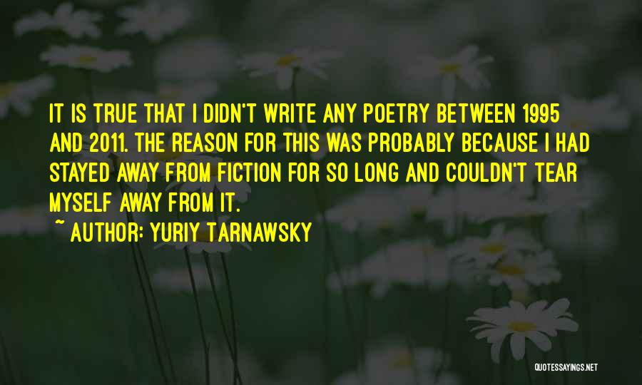 Trudi Fraser Quotes By Yuriy Tarnawsky