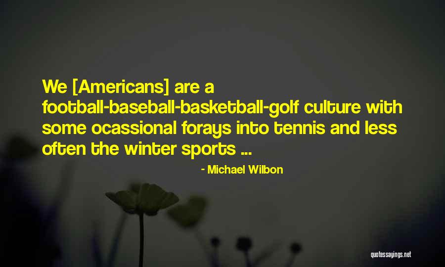 Trudna Milosc Quotes By Michael Wilbon Trudna Milosc Quotes By Michael Wilbon