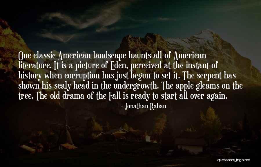 Trudne Emocje Quotes By Jonathan Raban Trudne Emocje Quotes By Jonathan Raban