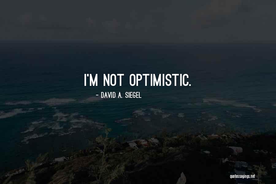 Trudnomyslnost Quotes By David A. Siegel Trudnomyslnost Quotes By David A. Siegel