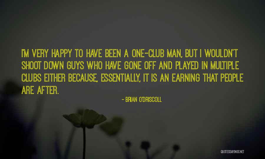Trudsafe Quotes By Brian O'Driscoll Trudsafe Quotes By Brian O'Driscoll