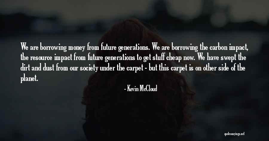 Trudy Beekman Quotes By Kevin McCloud Trudy Beekman Quotes By Kevin McCloud