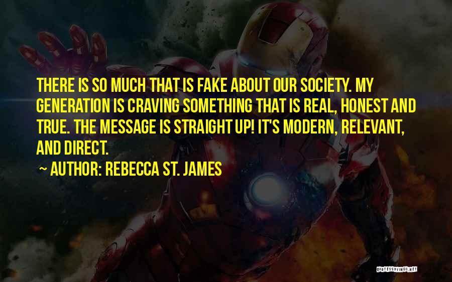 True And Fake Quotes By Rebecca St. James