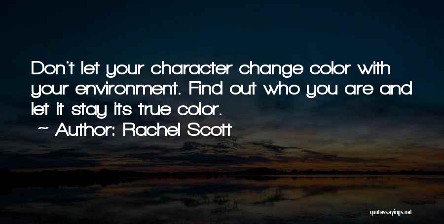 True And Inspirational Quotes By Rachel Scott