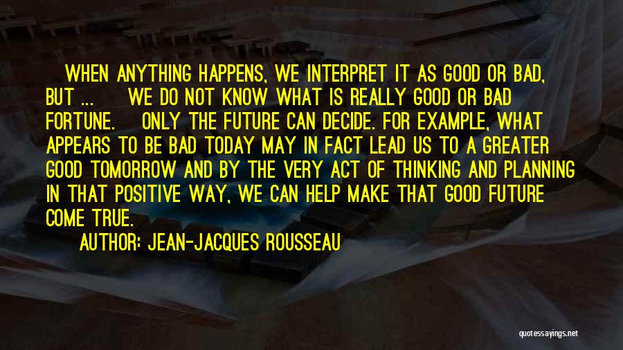 True And Positive Quotes By Jean-Jacques Rousseau