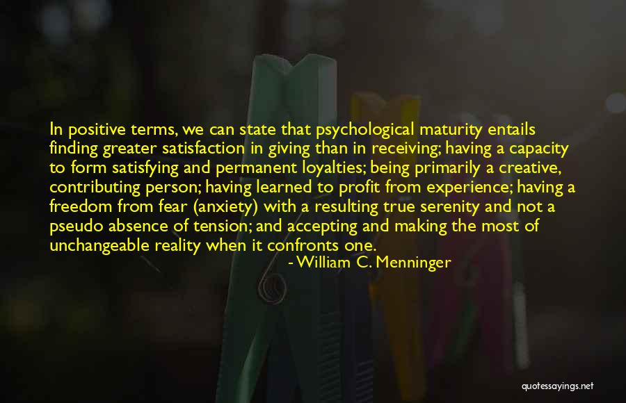 True And Positive Quotes By William C. Menninger True And Positive Quotes By William C. Menninger