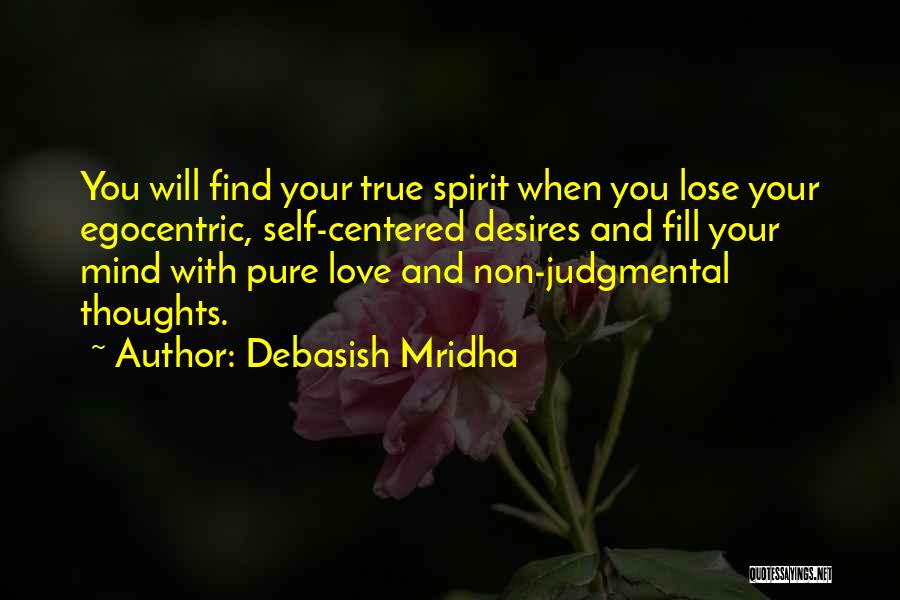 True And Pure Love Quotes By Debasish Mridha